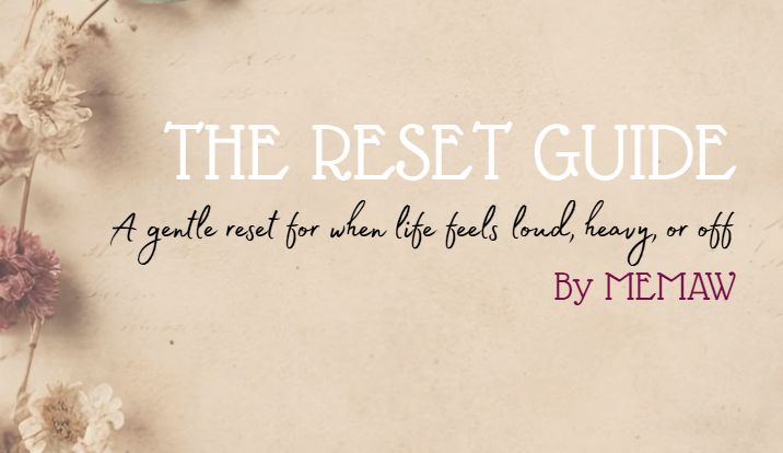 The Reset Guide