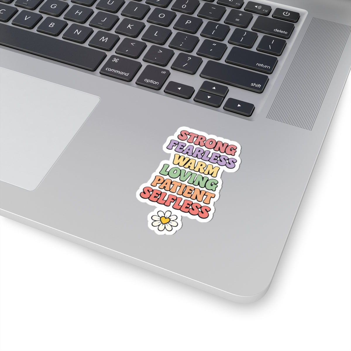 Affirmation Sticker — "Strong Fearless Warm Loving Patient Selfless" Daisy Kiss-Cut Sticker