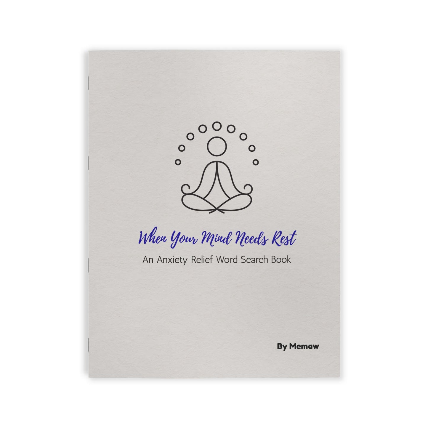 When Your Mind Needs Rest | Anxiety Relief Word Search Book
