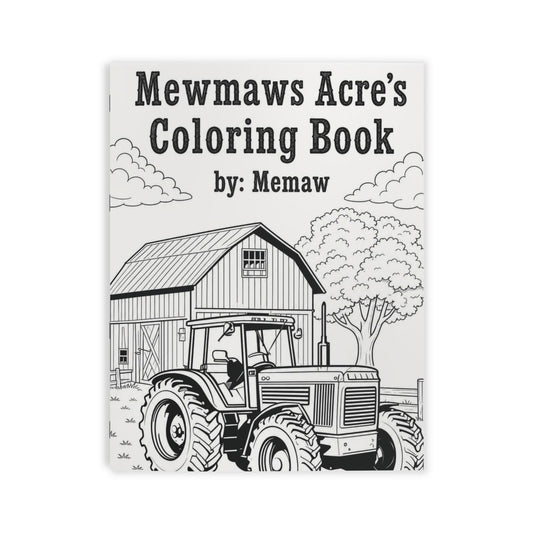 Mewmaw’s Acre Coloring Book — Farm Tractor & Barn Kids Activity Book